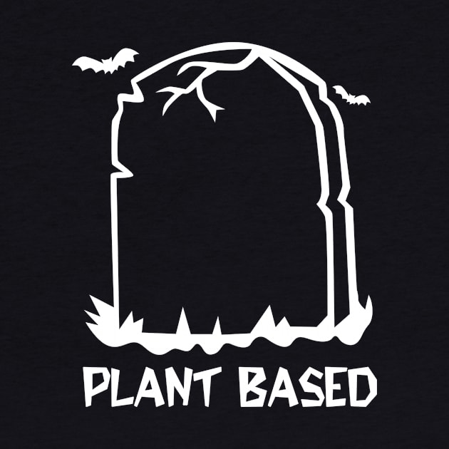 Plant Based Vegan Halloween by ValentinkapngTee